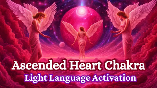 High Heart Chakra | Angelic Light Language Activation