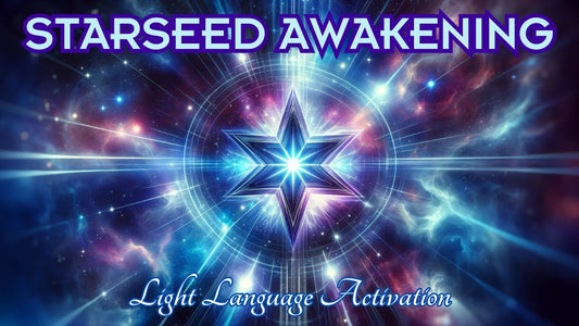 Starseed Anthem | Light Language Activation